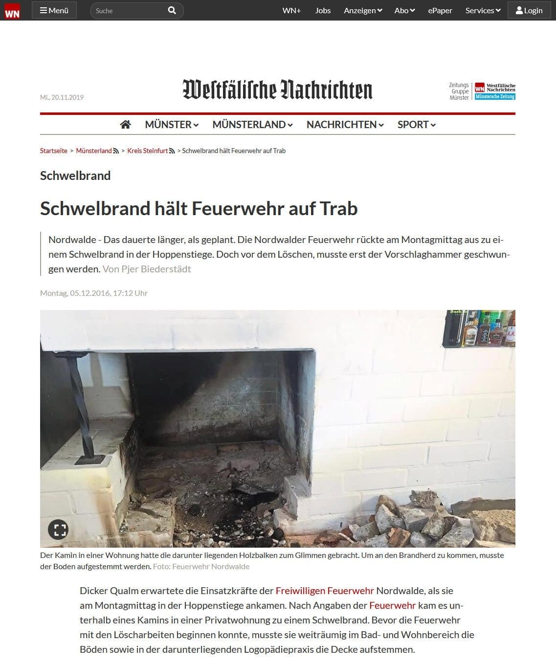 Beispiel für Schwelbrand: Der Kamin in einer Wohnung hatte die darunter liegenden Holzbalken zum Glimmen gebracht. Um an den Brandherd zu kommen, musste der Boden aufgestemmt werden. (Screenshot wn.de am 20.11.2019)